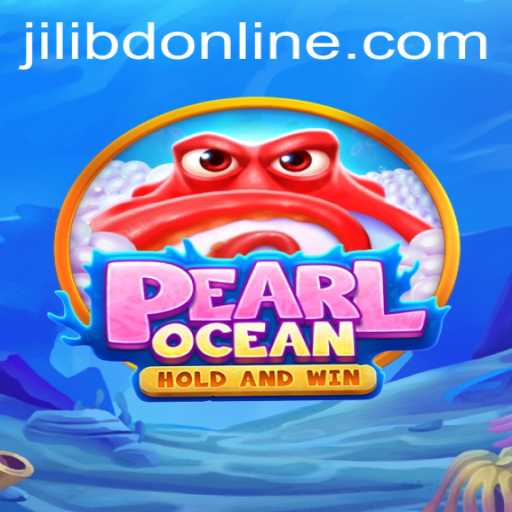 Exploring the Underwater Adventure of PearlOcean: A Deep Dive into the World of Jilibd