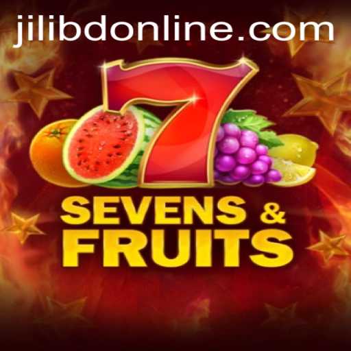 Exploring SevensFruits: A Delightful Gaming Experience with Jilibd